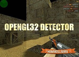 Скачать анти чит OpenGL32 Detector для CS 1.6